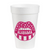 Alabama Game Day in Pink- 16oz Styrofoam Cups