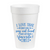 Favorite Child - 16oz Styrofoam Cups