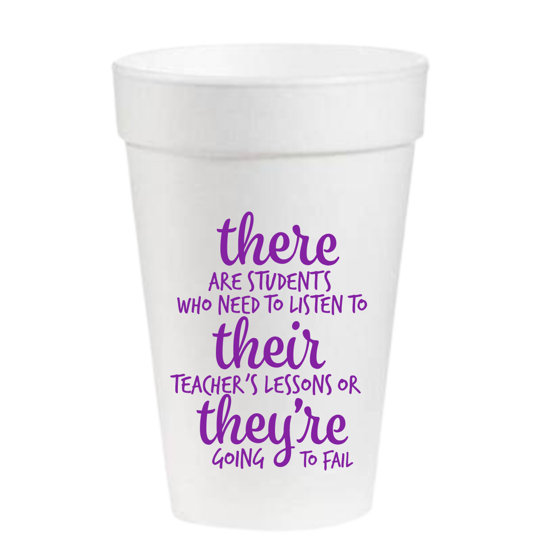 There Their They're- 16oz Styrofoam Cups