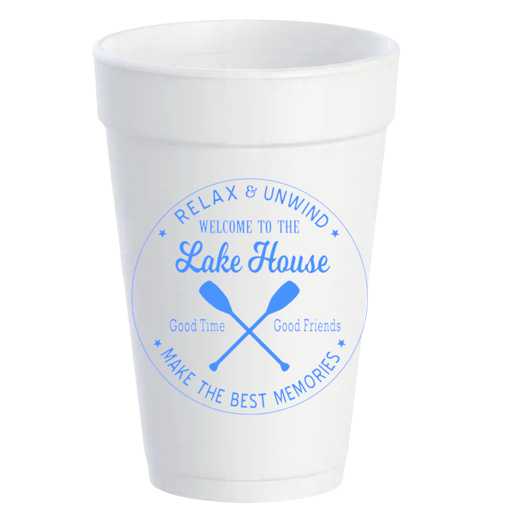Welcome To The Lake House - 16oz Styrofoam Cups