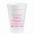 I'm Fixin' To Get In Trouble - 16oz Styrofoam Cups