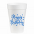 Happy Birthday Blue - 16oz Styrofoam Cups