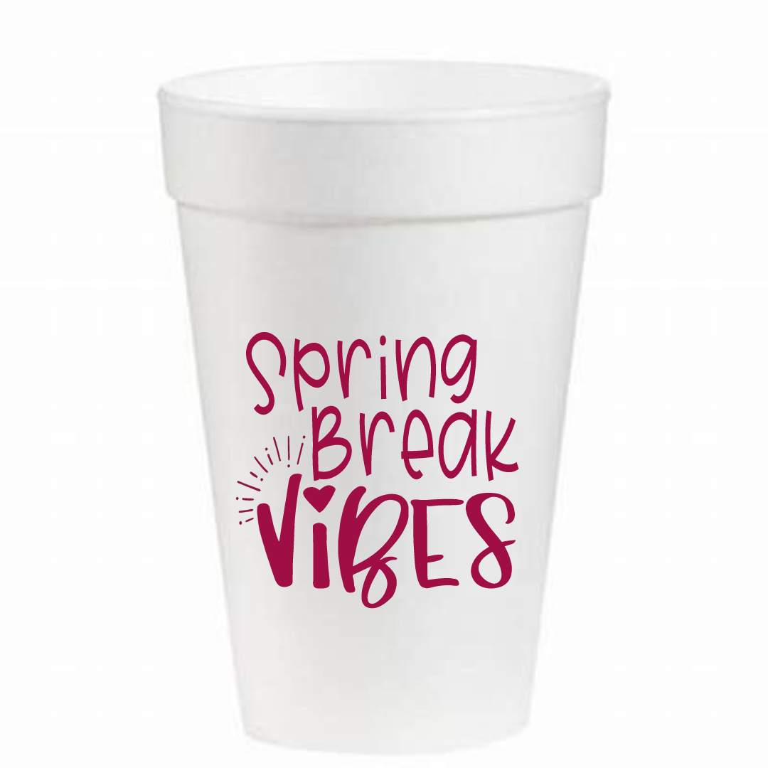 Spring Break Vibes - 16 oz. Styrofoam Cups