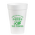 Sorry For What I Said...Parking The Camper - 16oz Styrofoam Cups