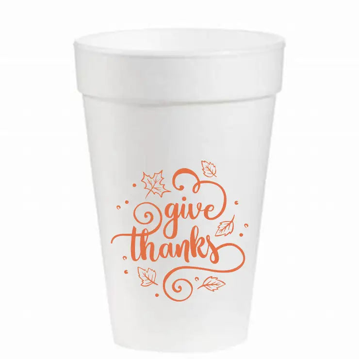 Give Thanks- 16 oz Styrofoam Cups